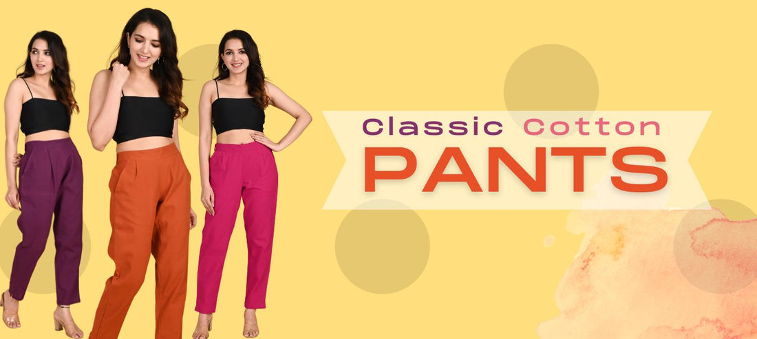 Incorporating Classic Cotton Pants into Your Casual Weekend Looks – SKYTICK